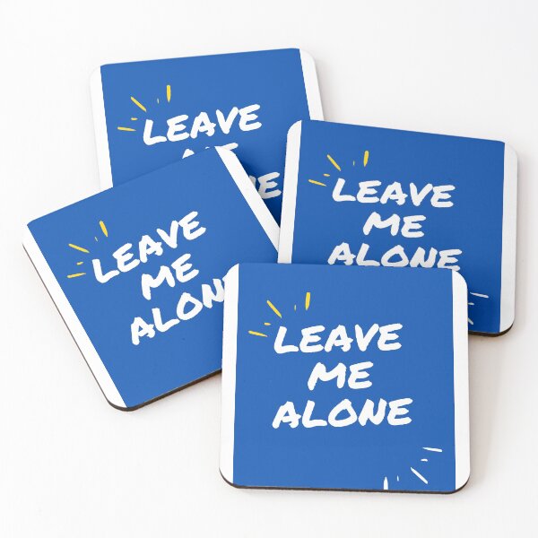 Item preview, leave me alone designed and sold by Dream Design Store.