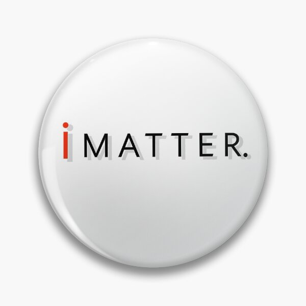 Item preview, i matter statement designed and sold by HappyLynn.