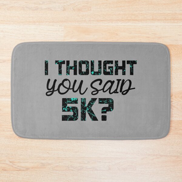 Item preview, I Thought Said 5k Running Funny designed and sold by YES!GOODY.