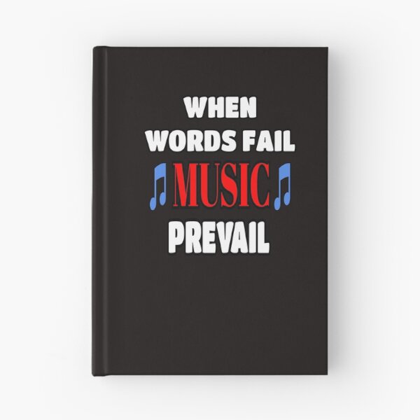 Item preview, When Words Fail Music Prevail designed and sold by ProBatavian.