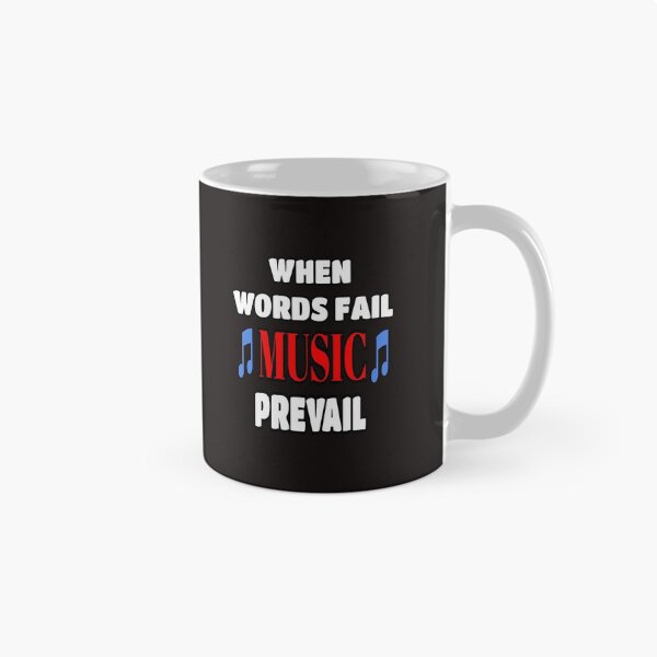 Item preview, When Words Fail Music Prevail designed and sold by ProBatavian.