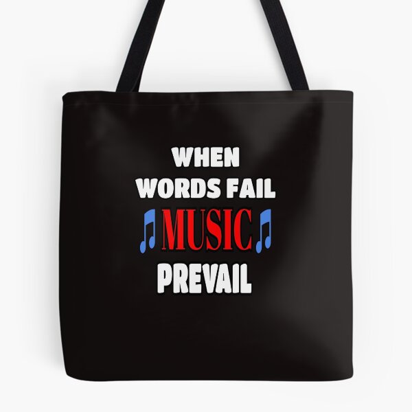 Item preview, When Words Fail Music Prevail designed and sold by ProBatavian.
