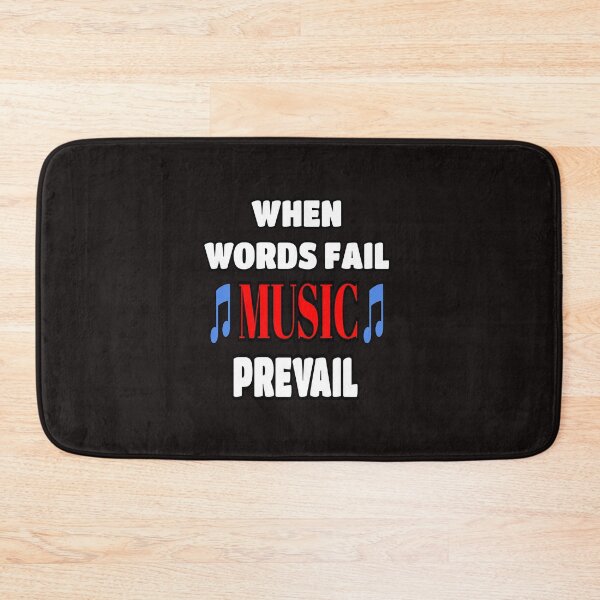 Item preview, When Words Fail Music Prevail designed and sold by ProBatavian.