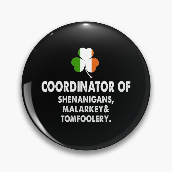 Item preview, Coordinator Of Shenanigans, Malarkey & Tomfoolery Shamrock Patrick's Day 2021 Trending designed and sold by Niishouseca.