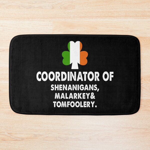 Item preview, Coordinator Of Shenanigans, Malarkey & Tomfoolery Shamrock Patrick's Day 2021 designed and sold by Niishouseca.