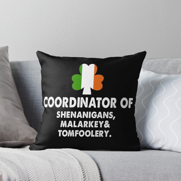 Item preview, Coordinator Of Shenanigans, Malarkey & Tomfoolery Shamrock Patrick's Day 2021 designed and sold by Niishouseca.