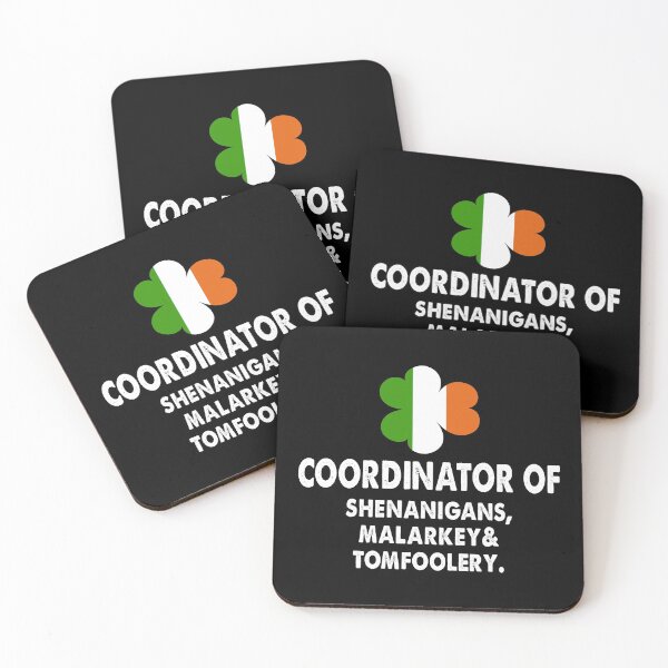 Item preview, Coordinator Of Shenanigans, Malarkey & Tomfoolery Shamrock Patricks Day designed and sold by Niishouseca.