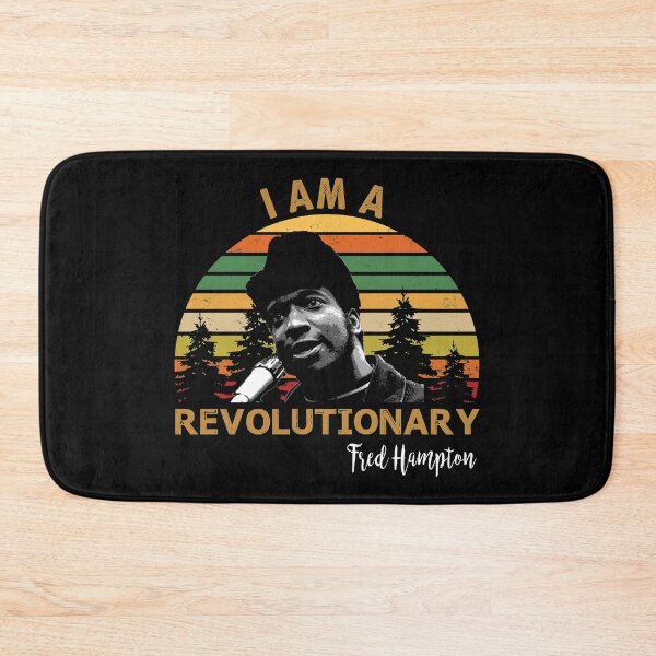 Item preview, I AM A REVOLUTIONARY FRED HAMPTON Retro designed and sold by Niishouseca.