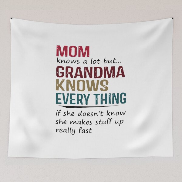 Item preview, MOM KNOWS A LOT GRANDMA KNOWS EVERYTHING designed and sold by TALIA-ETHER.