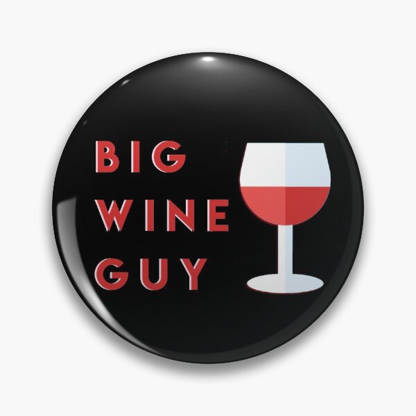 Item preview, Big Wine Guy designed and sold by DynastyArt.