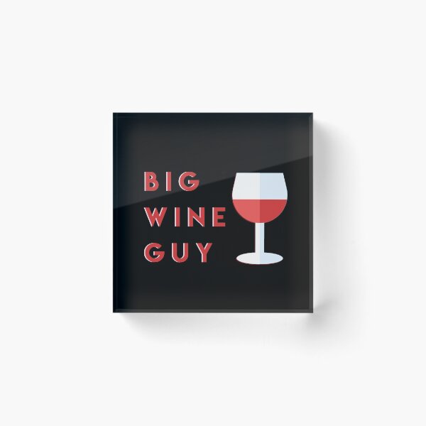 Item preview, Big Wine Guy designed and sold by DynastyArt.