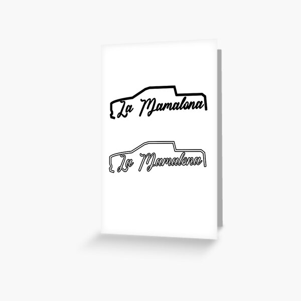 "2 La Mamalona Truck Takuache Cuhh Puro Trokiando Troka funny For