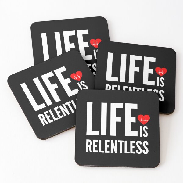 Item preview, Life Is Relentless designed and sold by AmberSiraj.