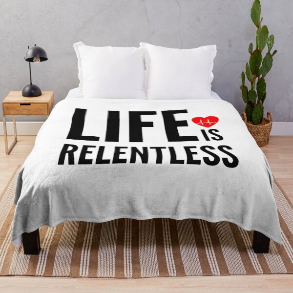 Item preview, Life Is Relentless designed and sold by AmberSiraj.