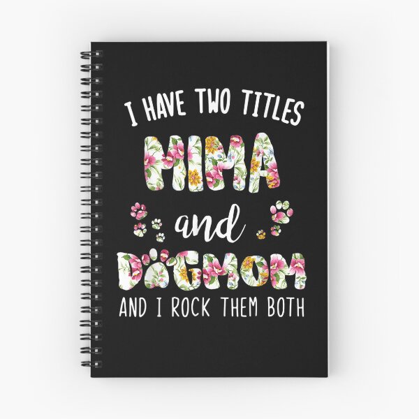 Item preview, I Have Two Titles Mima And Dog Mom  designed and sold by shirleyfinley.