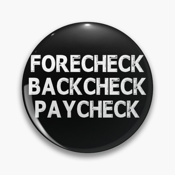 Item preview, Forecheck Backcheck Paycheck designed and sold by Niishouseca.