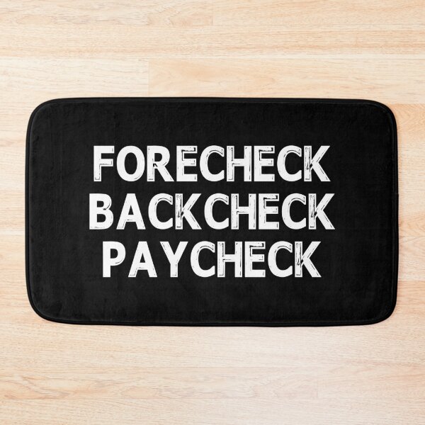 Item preview, Forecheck Backcheck Paycheck designed and sold by Niishouseca.