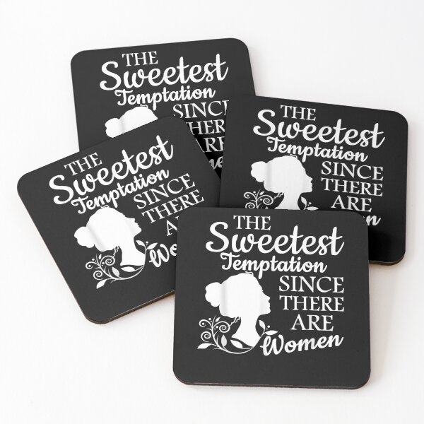 Item preview, The Sweetest Temptation Since There Are Women  designed and sold by shirleyfinley.