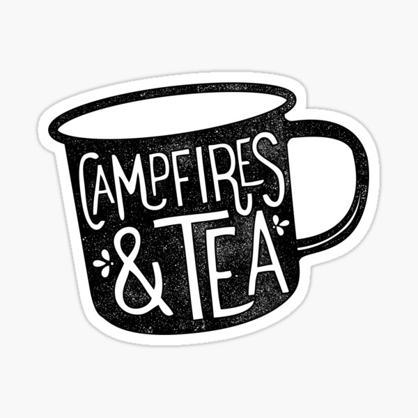 CAMPFIRES and TEA Sticker