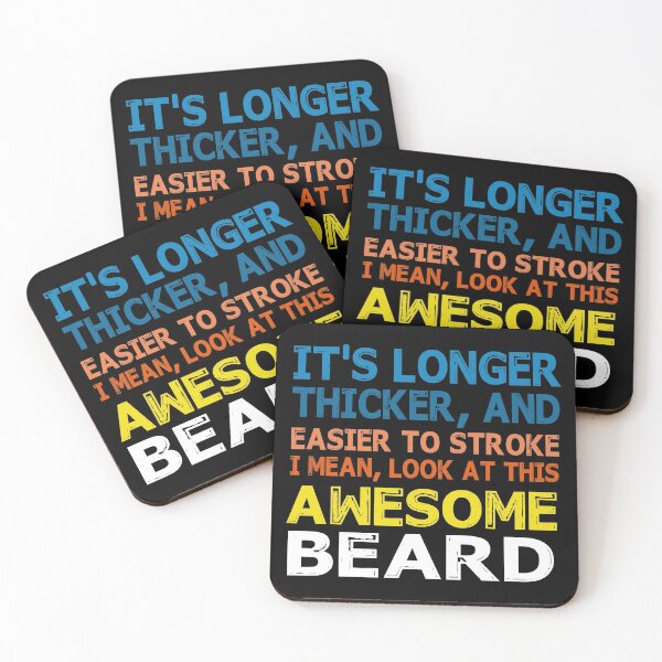 Item preview, It's Longer Thicker Easier To Stroke I mean look at this awesome Beard designed and sold by Niishouseca.