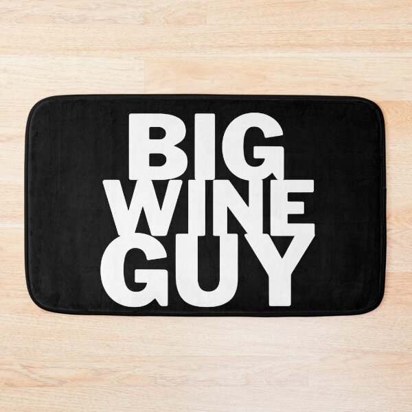 Item preview, Big Wine Guy designed and sold by SunfullyYours.