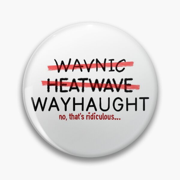 Artikelvorschau, WayHaught | WavNic | HeatWave | Wynonna Earp entworfen und verkauft von EarpBands.