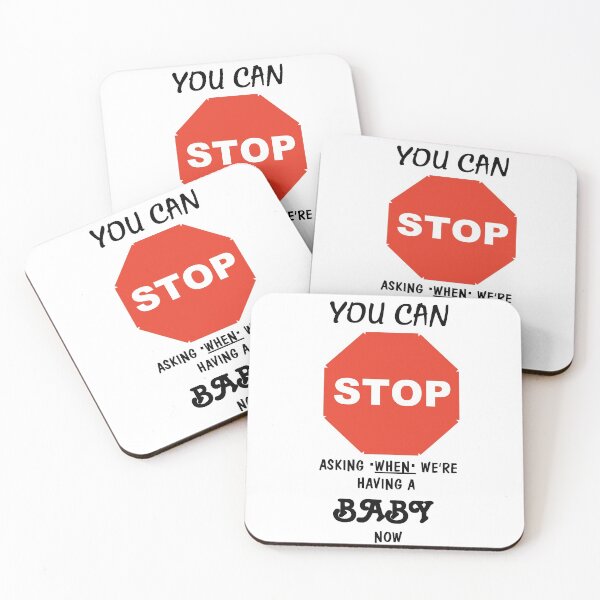 Item preview, You Can Stop Asking When We're Having a Baby Now designed and sold by zareworks.