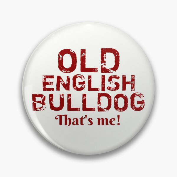 Item preview, Old English Bulldog, that's me! designed and sold by vibeno1.