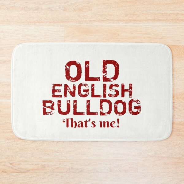 Item preview, Old English Bulldog, that's me! designed and sold by vibeno1.