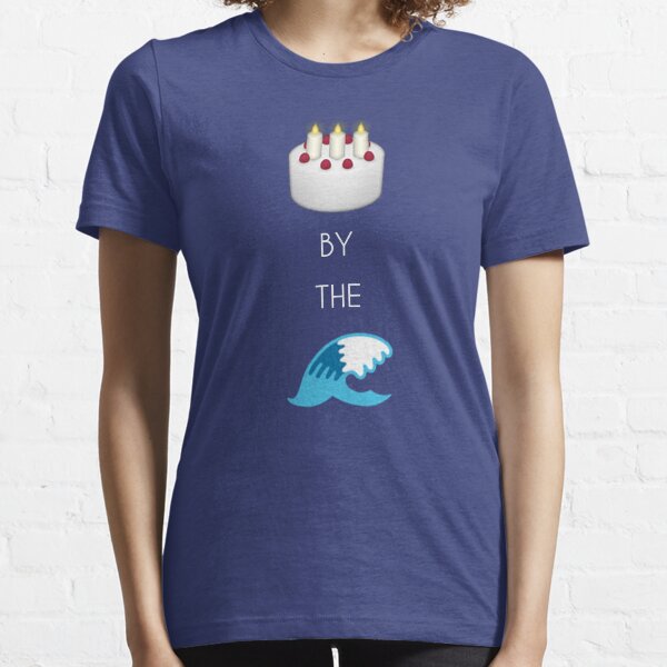 Cake By The Ocean Essential T-Shirt