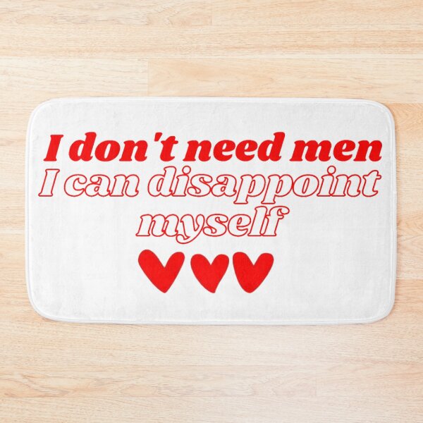 Item preview, I don't need men, I can disappoint myself designed and sold by daphhne.