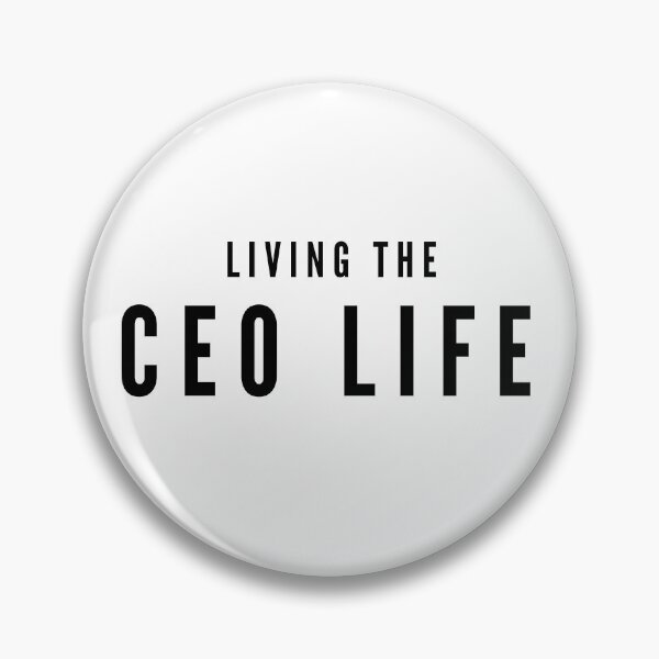 Item preview, Living the CEO life (Black text) designed and sold by theabstractshop.