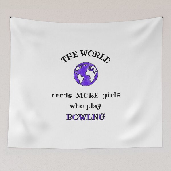 Item preview, The world needs more girls who play bowling designed and sold by TheGreenGoat.