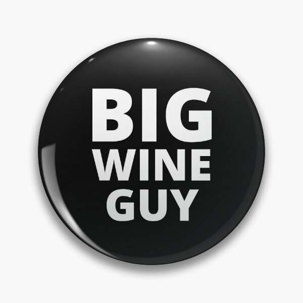 Item preview, Big Wine Guy designed and sold by MohitJain1109.