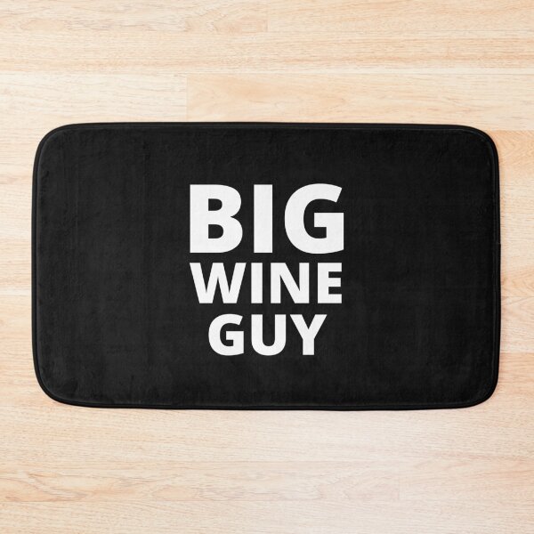 Item preview, Big Wine Guy designed and sold by MohitJain1109.