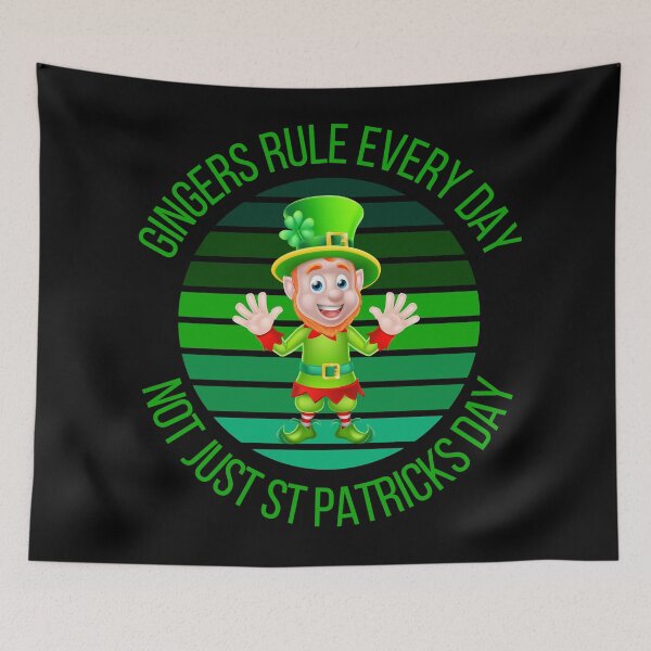 Item preview, Gingers Rule Every Day, Not Just St Patricks Day. Irish. Proud. Green. Redhead. designed and sold by JellyBeenzz.
