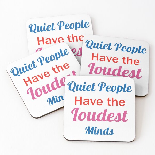 Item preview, Quiet People Have the Loudest Minds designed and sold by urgentbuy.
