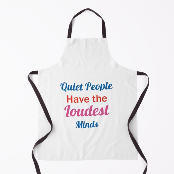 Item preview, Quiet People Have the Loudest Minds designed and sold by urgentbuy.