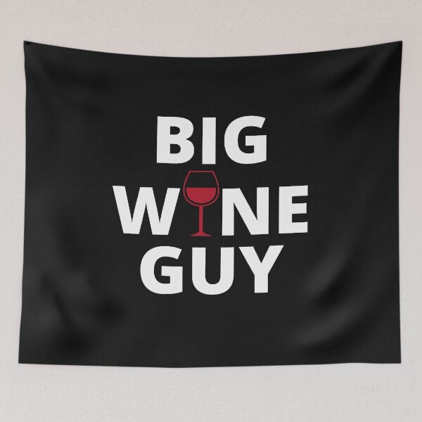 Item preview, Big Wine Guy designed and sold by MohitJain1109.