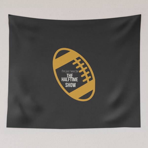 Item preview, I'm Just Here For The Halftime Show designed and sold by Kadouh.
