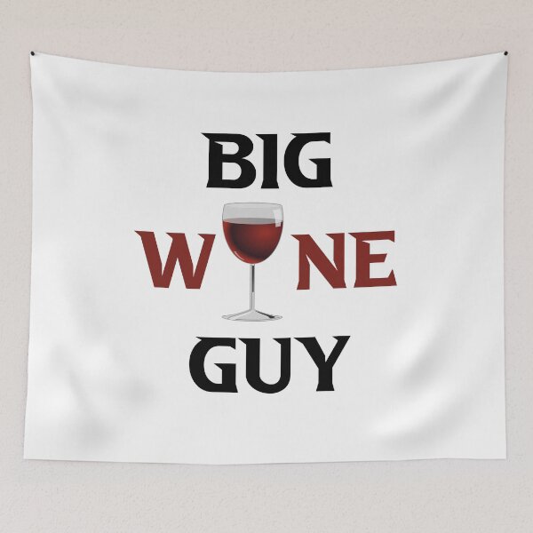 Item preview, Big wine guy designed and sold by beefrancky.