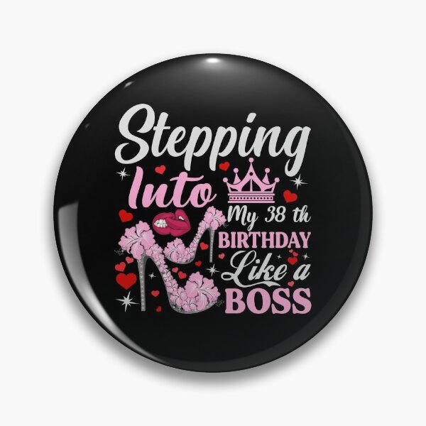 Item preview, Stepping Into My 38th Birthday Like A boss designed and sold by TshirtStoreBD24.