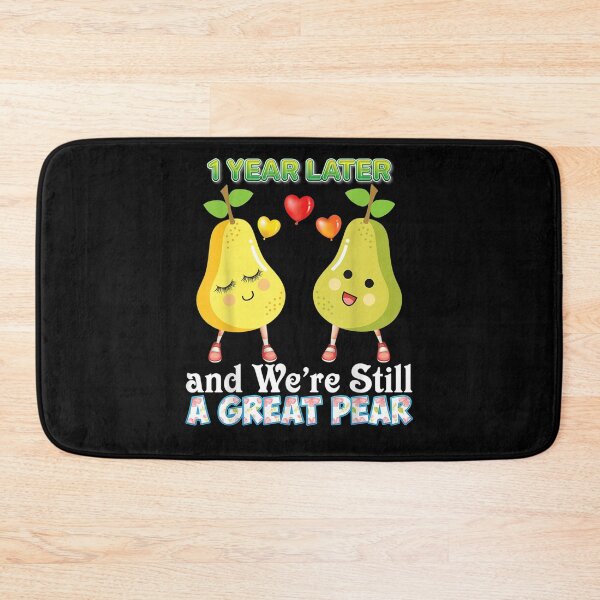Item preview, 1 Year Later And We're Still A Great Pear 1st Anniversary  designed and sold by shirleyfinley.