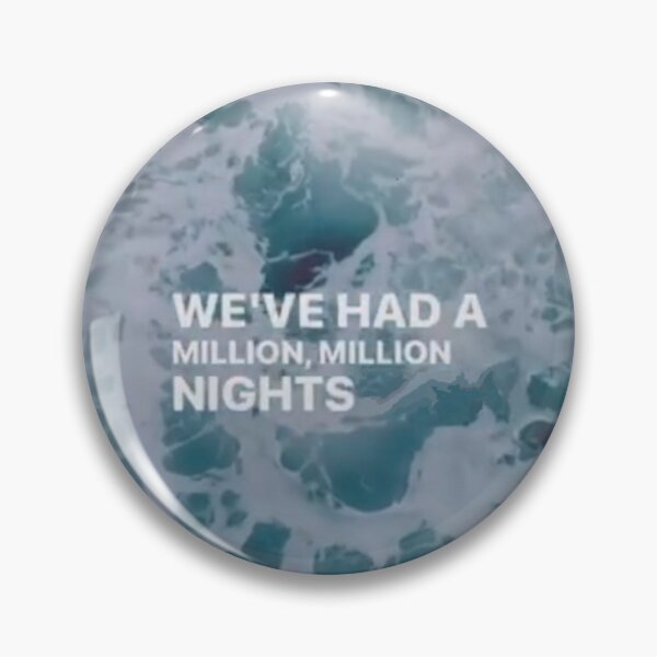 Item preview, We've Had a Million, Million Nights designed and sold by mcac1d.