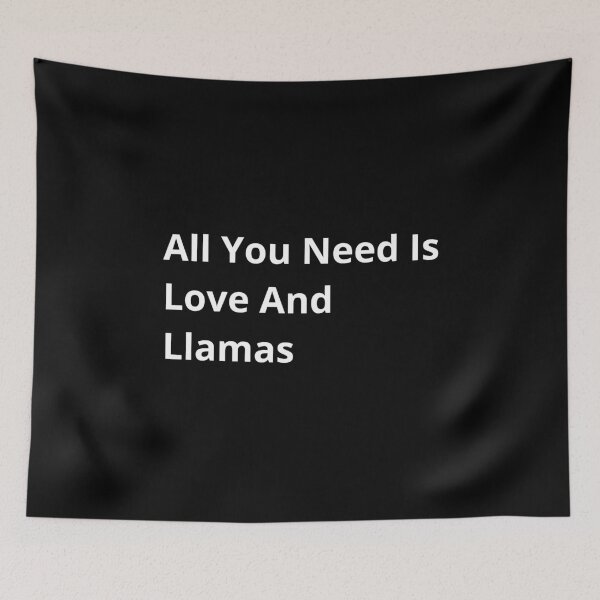 Item preview, All You Need Is Love And Llamas designed and sold by Rizwandogar.