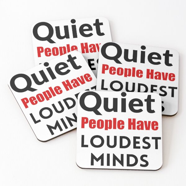 Item preview, Quiet People Have the Loudest Minds designed and sold by urgentbuy.