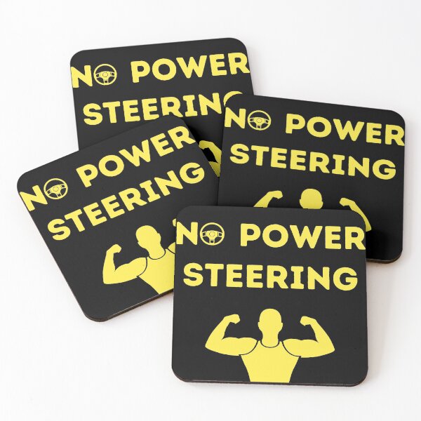 Item preview, Copy of No power steering, car joke. designed and sold by SuperStuff4U.