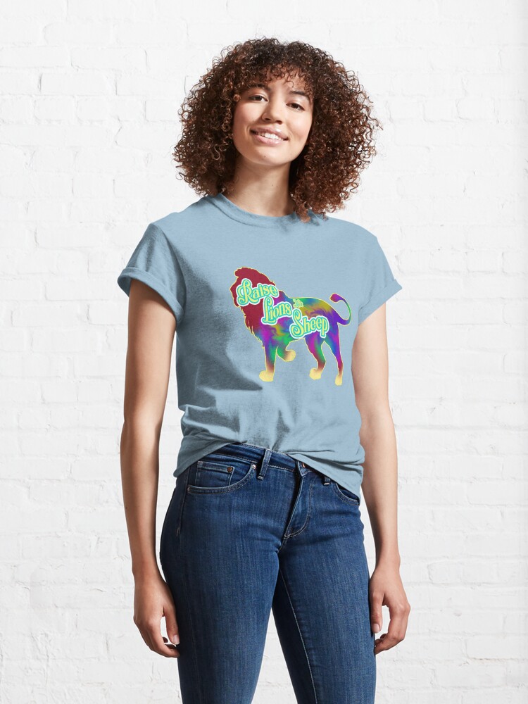 raise lions not sheep shirt