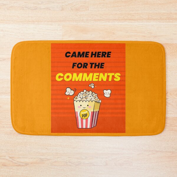 Item preview, Came Here For The Comments designed and sold by ChilledTaho.