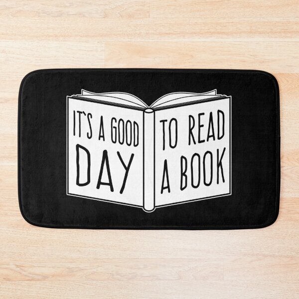 Item preview, Good Day To Read Cute inspirational Book Month Book Lover Quote designed and sold by sillyquestions.